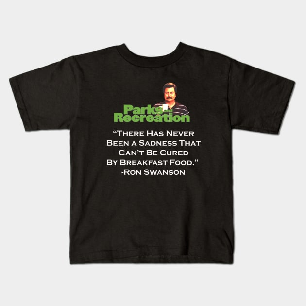 RON SWANSON QUOTE Kids T-Shirt by Cult Classics